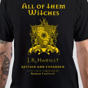 All of them Witches – Updated and Expanded T-Shirt