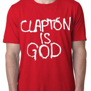 Clapton Is God T-Shirt