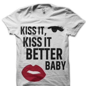 Kiss It T-Shirt