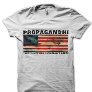 Propagandhi Today's Empires Tomorrow's Ashes White T-Shirt